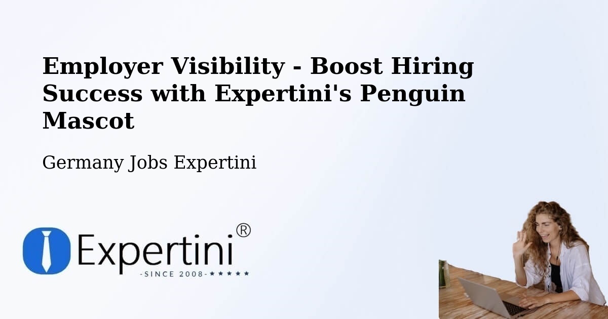 CV and Resume Visibility Optimization – Otterfing - Germany Jobs Expertini